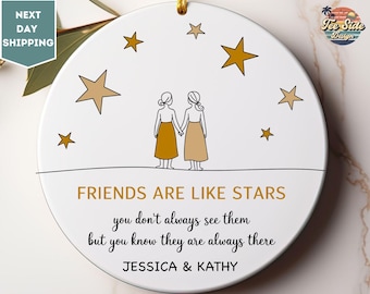 Best Friends Are Like Stars Ornament, Friendship Ornament, Gift for Friends Ornament, BFF Ornament, Gift for Best Friends