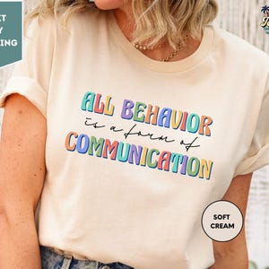 All Behaviour Communication Shirt, Graduation Tee, Behavior Squad, ABA Therapist, Applied Behavior Analysis T-shirt
