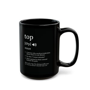 Funny Gay Mug, Top Definition, Humor Coffee Cup - LGBT Pride Drinkware, LGBTQ Gift, Rainbow Tea Cup, Queer Kitchen Decor, Sarcastic Gift image 2