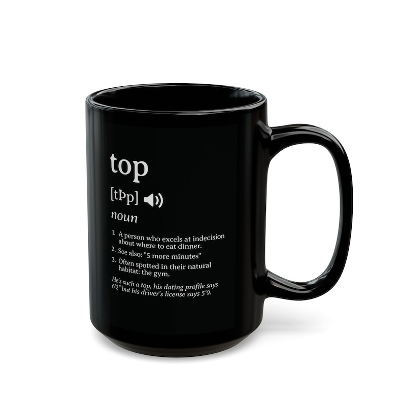 Funny Gay Mug, Top Definition, Humor Coffee Cup - LGBT Pride Drinkware, LGBTQ Gift, Rainbow Tea Cup, Queer Kitchen Decor, Sarcastic Gift image 2