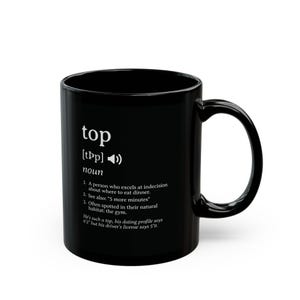 Funny Gay Mug, Top Definition, Humor Coffee Cup - LGBT Pride Drinkware, LGBTQ Gift, Rainbow Tea Cup, Queer Kitchen Decor, Sarcastic Gift image 3