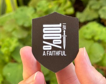 100% Faithful, Traitors Sticker - Funny Sticker Printed on Clear or Holographic Finishes and 2", 3", or 5" Size Options