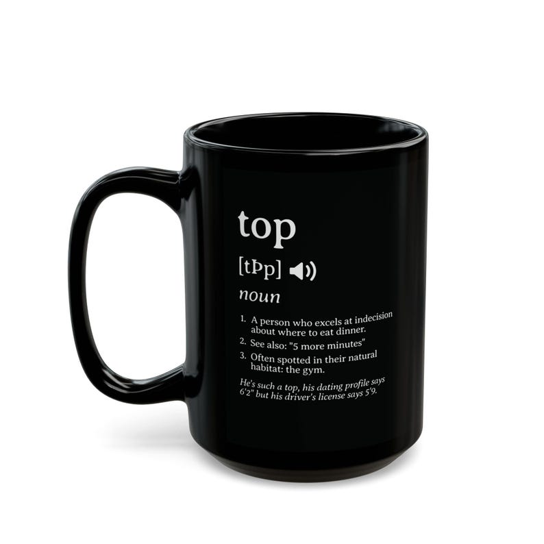 Funny Gay Mug, Top Definition, Humor Coffee Cup - LGBT Pride Drinkware, LGBTQ Gift, Rainbow Tea Cup, Queer Kitchen Decor, Sarcastic Gift image 1