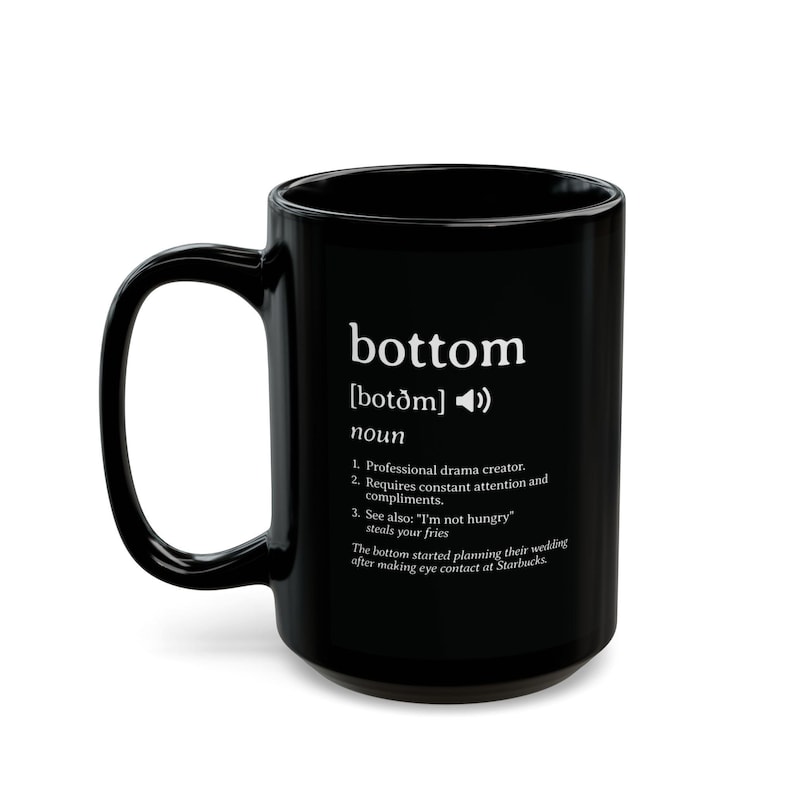 Funny Gay Mug, Bottom Definition, Humor Coffee Cup - LGBT Pride Drinkware, LGBTQ Gift, Rainbow Tea Cup, Queer Kitchen Decor, Sarcastic Gift image 1