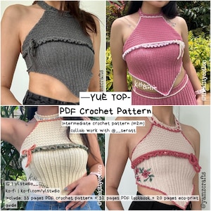 May include: Three crochet halter tops in different colors and patterns. The tops are made with a combination of white, pink, and gray yarn. The tops are shown on models. The image includes the text "YUÈ TOP" and "PDF Crochet Pattern".