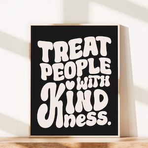 Treat People With Kindness Poster Printable, Digital Trendy Wall Art Instant Download, Preppy Room Décor, Printable Wall Art