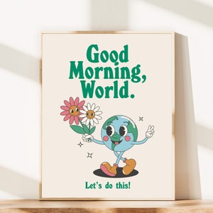 Good Morning World Retro Wall Art Printable, Preppy Wall Decor, Retro Quote Wall Art, Trendy Poster, Digital Print Instant Download