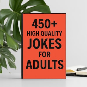 450 Adult Joke Books - The Ultimate Collection of Puns & Humor for Grown-Ups | Perfect Adult Comedy Book for Laughter