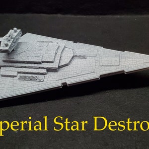 Imperial Star Destroyer for Star Wars Armada or Display - Resin 3D Printed, 3 variants