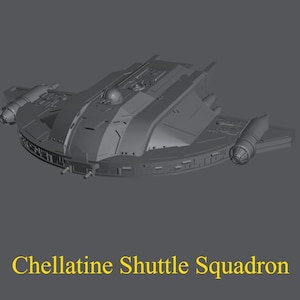 Chellatine Shuttle Squadrons for Star Wars Armada or Display - Resin 3D Printed