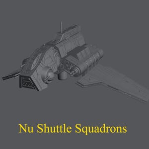 Nu Shuttle Squadrons for Star Wars Armada or Display - Resin 3D Printed