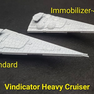 Vindicator Class Heavy Cruiser for Star Wars Armada or Display - Resin 3D Printed, 2 variants