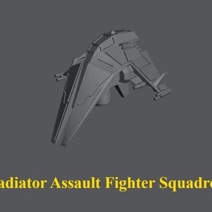 Gladiator Assault Fighter Squadrons for Star Wars Armada or Display - Resin 3D Printed