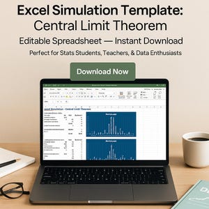 Pode incluir: Um laptop exibe uma planilha do Excel intitulada "Excel Simulation Template: Central Limit Theorem". A tela mostra dados e gráficos. O texto "Editable Spreadsheet - Instant Download" e "Download Now" também são visíveis. Uma xícara de café e um caderno estão na mesa de madeira.