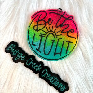 Be the Light Car Freshie, Car Candle, Car air freshener, Inspirational gift, gift for daughter, Faith freshie, Gift for her, gift for mom