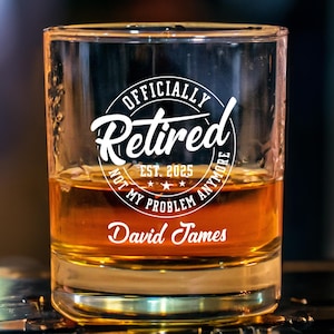 Personalized Retirement Whiskey Glass Gift for Men/Women - 10oz