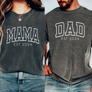 Comfort Colors Dad and Mom Shirt, Custom Mom and Dad shirts, New Mom and Dad Gift, New Dad Shirt, Mom Est 2024, Pregnancy Reveal, Dad to Be