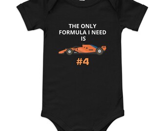 The Only Formula I Need Is... Formula One Baby One Piece McLaren Lando Norris