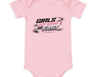 Girls Just Wanna Go Fast Baby Bodysuit | Baby Racing One Piece | Girl Racing Design | Gift for Newborn Girls