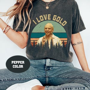 Goldmember Shirt, I Love Gold Vintage Comfort Colors T-Shirt, Movies Quote Unisex T-Shirt, Austin Powers Shirt, Funny Matching Family Shirts