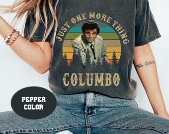 T-shirt Columbo Portrait Comfort Colors, t-shirt Movie Quotes vintage des années 1980