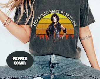 Camiseta de Rocky Horror, Frank N. Furter: "Incluso sonreír me hace doler la cara", camiseta vintage con colores cómodos, camiseta unisex con citas de películas, camiseta retro de los 90