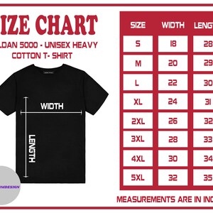 May include: Size chart for a Gildan 5000 unisex heavy cotton t-shirt. The chart shows the width and length measurements in inches for sizes S through 5XL.