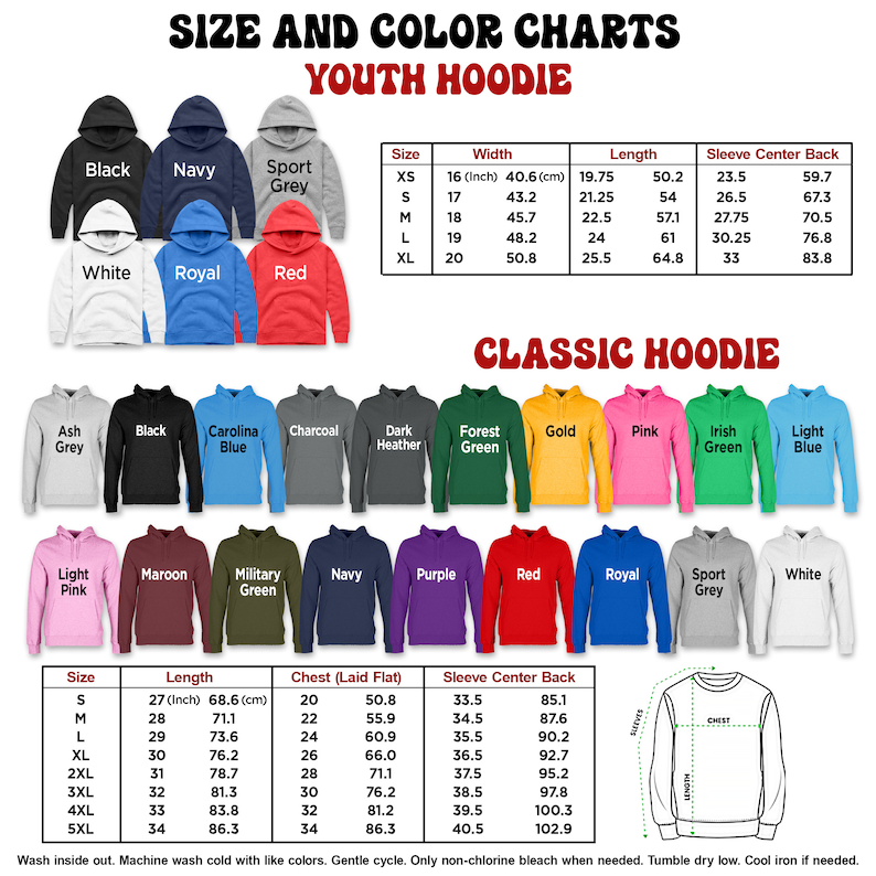 May include: Size and color charts for youth and classic hoodies. The chart shows different colors and sizes for both styles of hoodies. The chart includes measurements for width, length, chest, and sleeve center back in inches and centimeters.