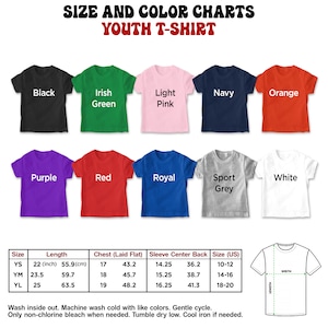 May include: Size and color chart for youth t-shirts. The chart shows different colors of t-shirts, including black, green, pink, navy, orange, purple, red, royal blue, gray, and white. The chart also includes size and measurement information in inches and centimeters.