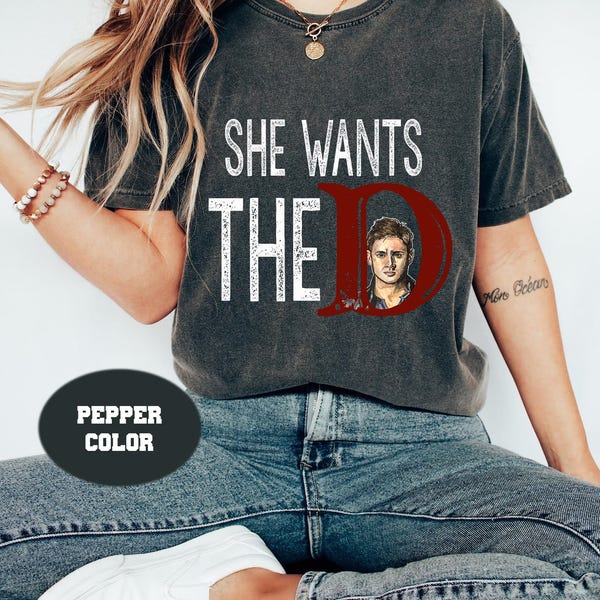 She Want The D Supernatural Comfort Colors T-Shirt, Supernatural Winchesters Shirt, Winchester Brothers Shirt, Gift For Women and Man Shirt