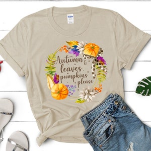 Autumn Leaves and Pumpkins Please Shirt, Pumpkin And Fall Flower Shirt, Autumn Shirt, Retro Halloween Shirt, Vintage Shirt, Funny Shirt 2023
