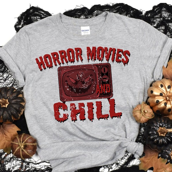 Horror Movies and Chill Shirt, Horror Movie Fan Gift, Halloween Shirt, Scary Halloween Shirt, Ghostface Shirt, Halloween Gift, Horror Shirt