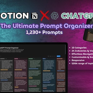 ChatGPT Prompt Organizer And Manager With 1,230+ Prompts & Notion Template In 10 Categories And Across 24 Industries | AI Prompts Manager