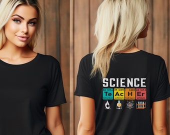 Science Teacher Periodic Table T-Shirt Chemistry Teacher T-Shirt Elements T-Shirt Science Teacher Gift Chemistry Elements Teacher T-Shirt