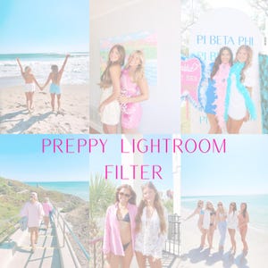 May include: A collage of images with a preppy theme. The images show people at the beach, wearing light-coloured clothing, and posing. The text "PREPPY LIGHTROOM FILTER" is displayed in pink across the centre of the collage.