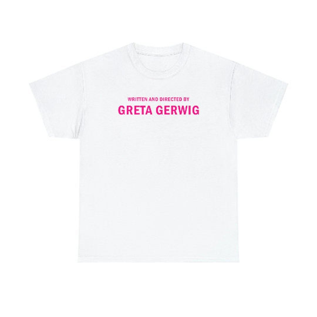 Written and Directed by Greta Gerwig Shirt - Etsy UK