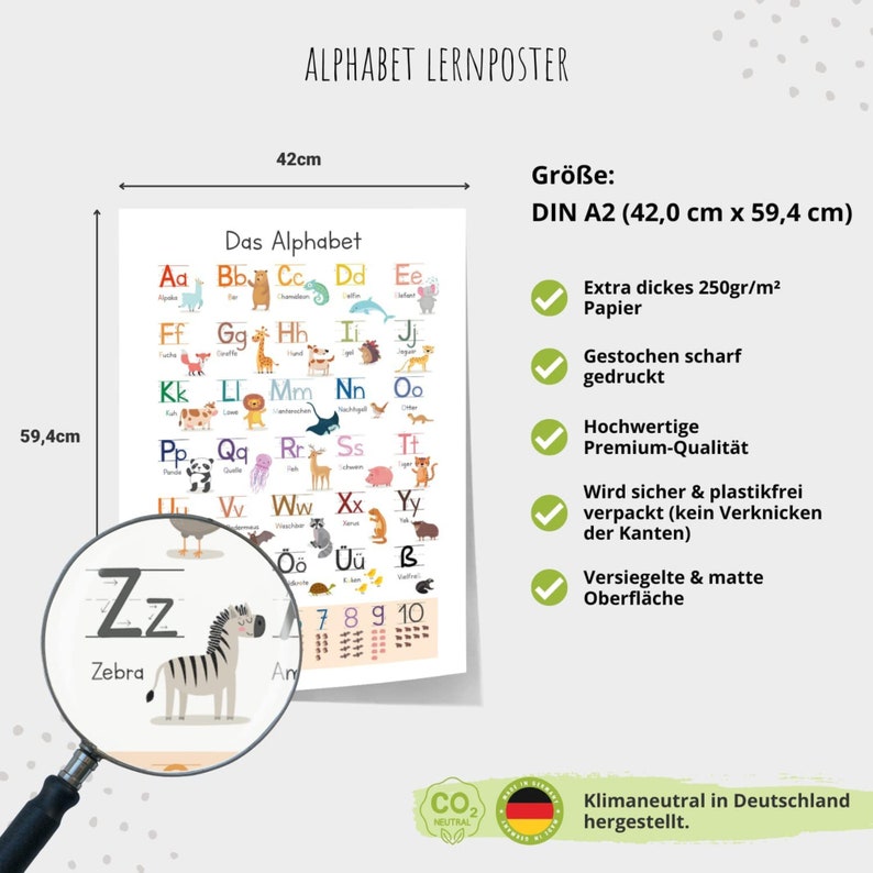 May include: A colourful alphabet learning poster with illustrations of animals for each letter. The poster is printed on thick, 250gsm paper and measures 42.0 cm by 59.4 cm. The poster is printed in Germany and is climate neutral.
