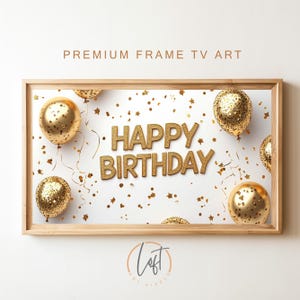 Samsung Frame Tv Art / Happy Birthday  Frame TV 4K Art / Digital Download /  Gold Birthday Balloons Frame digital /Birthday party decor