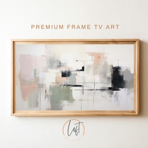 Samsung Frame TV Art Neutral Abstract, Frame TV Artwork Soft Neutral Tones, Abstract Neutral Decor, Abstract Tv Art, Neutral Frame TV Art