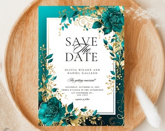 Luxe Teal & Gold Floral Save the Date, Customizable 5x7 Wedding Card, Elegant Digital Save the Date with Golden Accents, H28TG