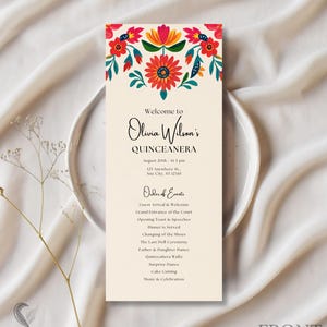 May include: A Quinceañera invitation with a floral design in shades of red, orange, yellow, green, and blue. The text reads "Welcome to Olivia Wilson's Quinceañera" and includes the date, time, and location of the event. The back of the card lists the order of events for the celebration.