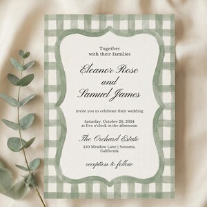 May include: Wedding invitation with a green and white gingham pattern border. The invitation includes the names Eleanor Rose and Samuel James, along with the wedding date, time, and location: The Orchard Estate in Sonoma, California.