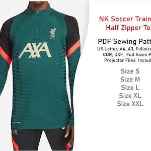 May include: A green soccer training half-zip top with black and red accents. The top features a gold "AYA" logo and a small Liverpool FC logo. The text "NK Soccer Training Half Zipper Top" and "PDF Sewing Pattern" is displayed in red. The text "US Letter, A4, A3, Fullsize PDF, CDR, DXF, Full Sizes Print Projector Files Included" is displayed in black. The text "Size S, Size M, Size L, Size XL, Size XXL" is displayed in black.