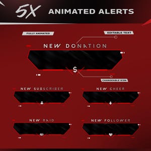 Puede incluir: Un diseño gráfico digital en rojo y negro con alertas animadas para streaming. El texto incluye "5X ANIMATED ALERTS", "NEW DONATION", "NEW SUBSCRIBER", "NEW CHEER", "NEW RAID" y "NEW FOLLOWER". Incluye un signo de dólar e iconos.