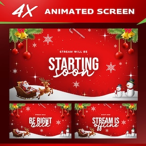 May include: Animated Christmas-themed screen with Santa in a sleigh, reindeer, and snowmen on a red background. Text includes "Starting Soon", "Be Right Back", and "Stream is Offline". Festive decorations include ornaments, bells, and snowflakes.
