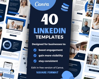 May include: A collection of 40 LinkedIn templates for Canva featuring a dark blue and white color scheme. The central text reads 40 LINKEDIN TEMPLATES, Designed for businesses to: boost engagement, gain more visibility, stay consistent.