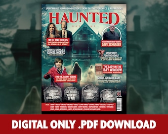 Haunted Magazine Issue 41 Download Only The Uncanny One PDF Edition, Paranormal, Danny Robins, Dave Schrader, The Enfield Haunting