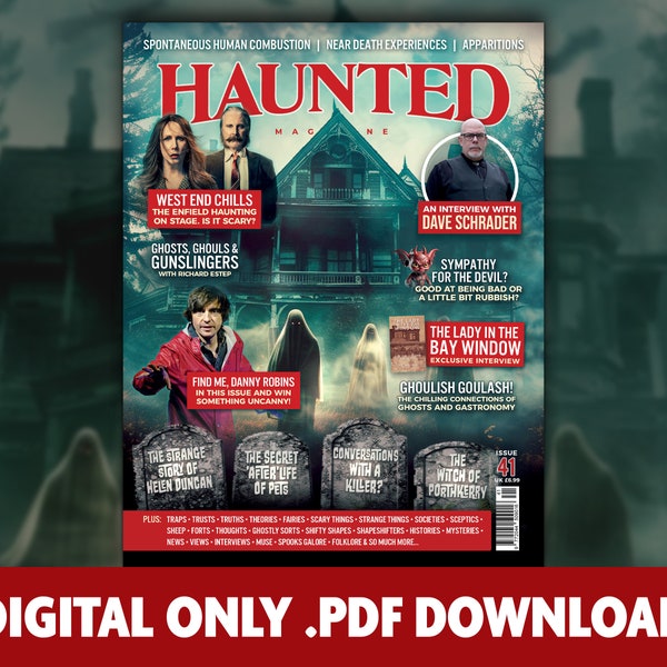 Haunted Magazine Issue 41 Download Only The Uncanny One PDF Edition, Paranormal, Danny Robins, Dave Schrader, The Enfield Haunting