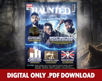 Haunted Magazine Issue 30 - Digital Only Download - Paranormal, Supernatural, The Ghost Brothers, Hotel Cecil, The Bell Inn, UFO Today