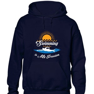 May include: Navy blue hooded sweatshirt with a graphic of a swimmer in the water with a sun and waves. The text "Swimming is My Passion" is printed below the graphic.